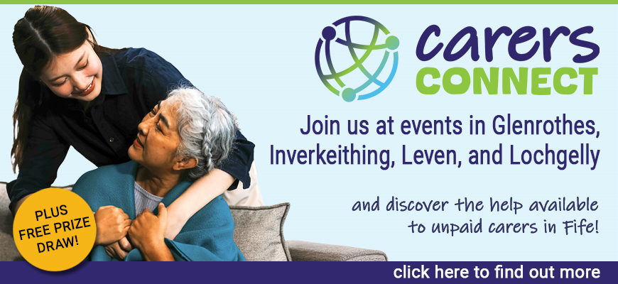 Click for information on Carer Connect events in Fife